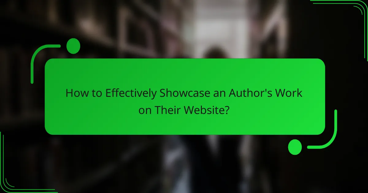 How to Effectively Showcase an Author's Work on Their Website?