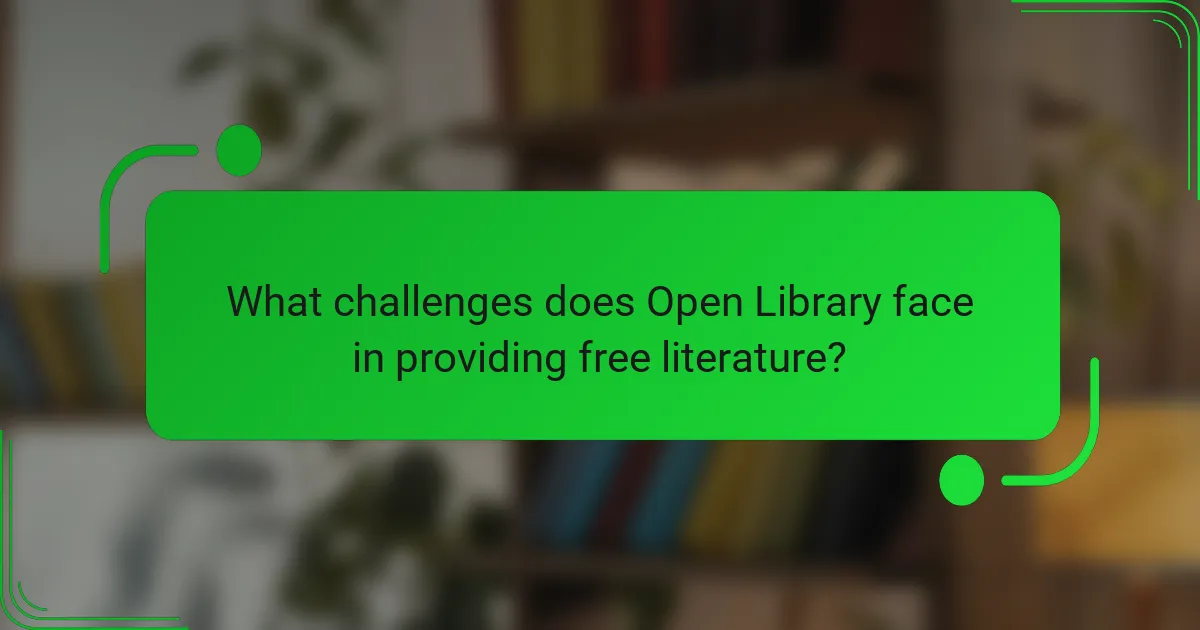 What challenges does Open Library face in providing free literature?